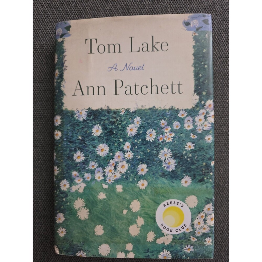 Tom Lake : A Novel by Ann Patchett (2023, Hardcover)